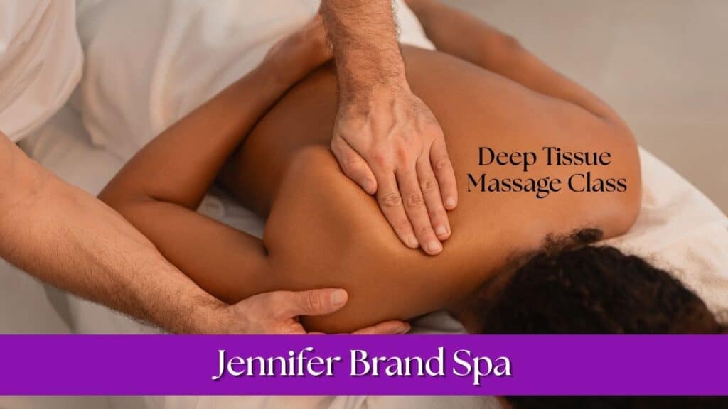 Deep Tissue Massage Class