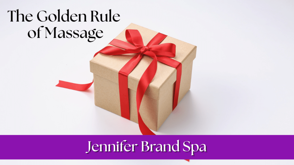 The golden rule of massage